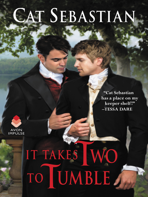 Title details for It Takes Two to Tumble by Cat Sebastian - Wait list